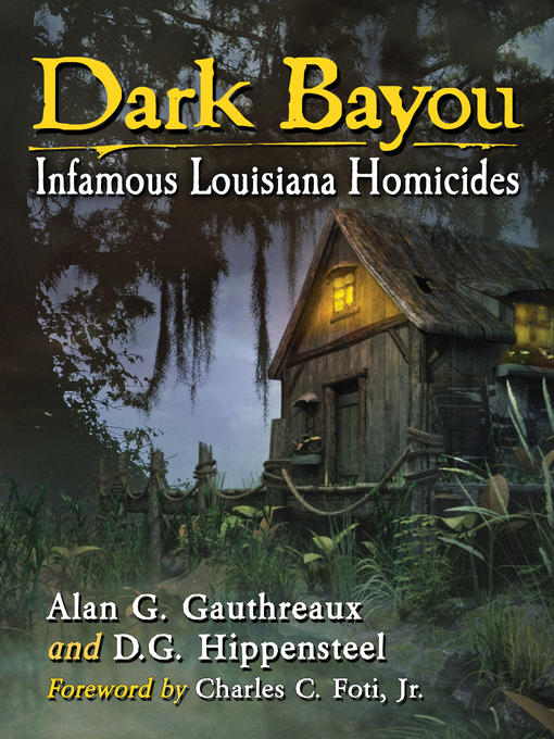 Title details for Dark Bayou by Alan G. Gauthreaux - Available